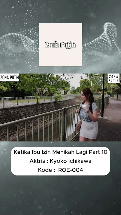 Cara Agar Ibu tidak Menikah Lagi Part 10 | Kyoko Ichikawa #movieclips #movie #movierecap #zonaputih