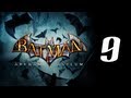 Batman: Arkham Asylum Ep.9 - Living La Vida Loca