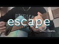 【cover】escape/Chilli Beans.