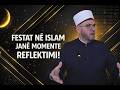 LIGJËRATË 20 03 2026 Festat Në Islam Janë Momente Reflektimi