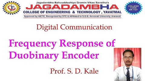 Frequency Response of Duobinary Encoding Scheme | Digital Communication | Prof. S. D. Kale