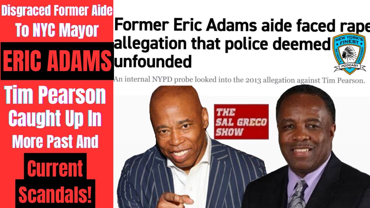 Disgraced Former Mayoral Aide to Eric Adams Tim Pearson is caught up in numerous scandals!