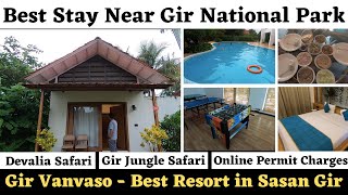 GIR VANVASO RESORT | Best stay near Sasan Gir|Gir National Park Full Guide|Gir safari online booking