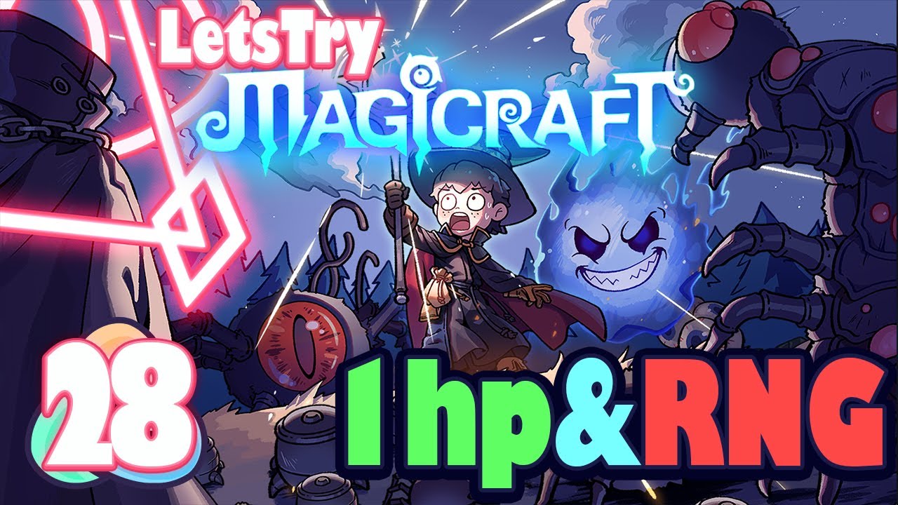 1hp and a Dream: Let's Play Magicraft Ep 28