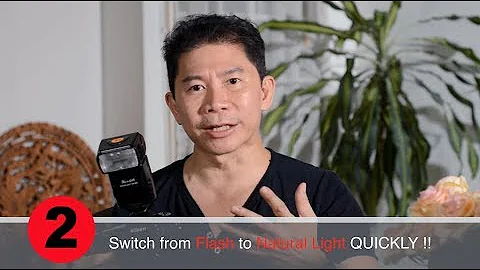 Switching between Flash & Natural Light QUICKLY !!