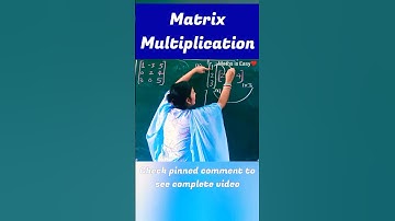 Matrices Class 12 | Class 12 Maths Chapter 3 | Matrix Multiplication #fun #shorts #ashortaday #trend