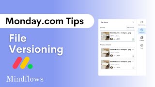 Monday.com Tips | File Versioning