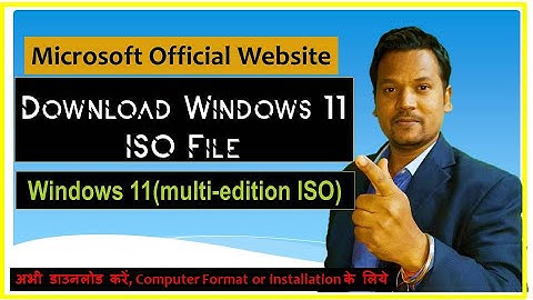Windows 11 ISO file | Get ISO from Microsoft Official Website