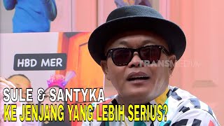 Download Lagu Sule \u0026 Santyka Fauziah Siap Lanjut Ke Jenjang Yang Lebih Serius? | FYP (23/02/26) Part 2 MP3