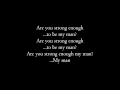 Sheryl Crow "Strong Enough" Lyrics