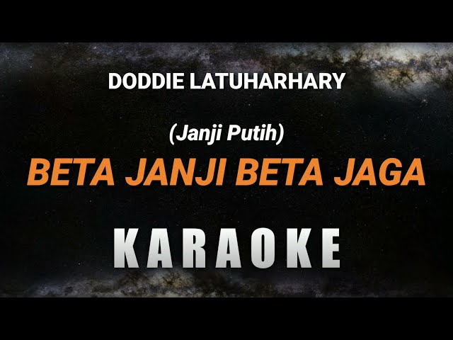 BETA JANJI BETA JAGA | (KARAOKE PIANO) - DODDIE LATUHARHARY class=