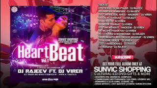 HEARBEAT Vol. 1 | DJ RAJEEV ft. DJ VIREN | SOUL | VALENTINE | ROMANTIC | 2022