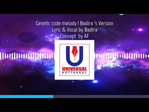Genetic code melody | Badira &rsquo;s version | Badira | AF | Universal Kottakkal