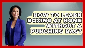 How To Learn Boxing At Home Without A Punching Bag? - Knock Out Reels