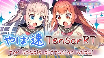 【爆速！】TensorRTのstable diffusion webuiへのインストール方法と効果的な使い方