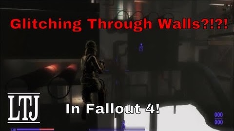 Glitching Through Walls in Fallout 4!