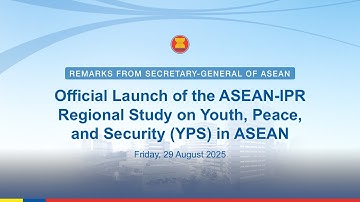 Official Launch of the ASEAN-IPR Regional Study on Youth, Peace, and Security (YPS) in ASEAN