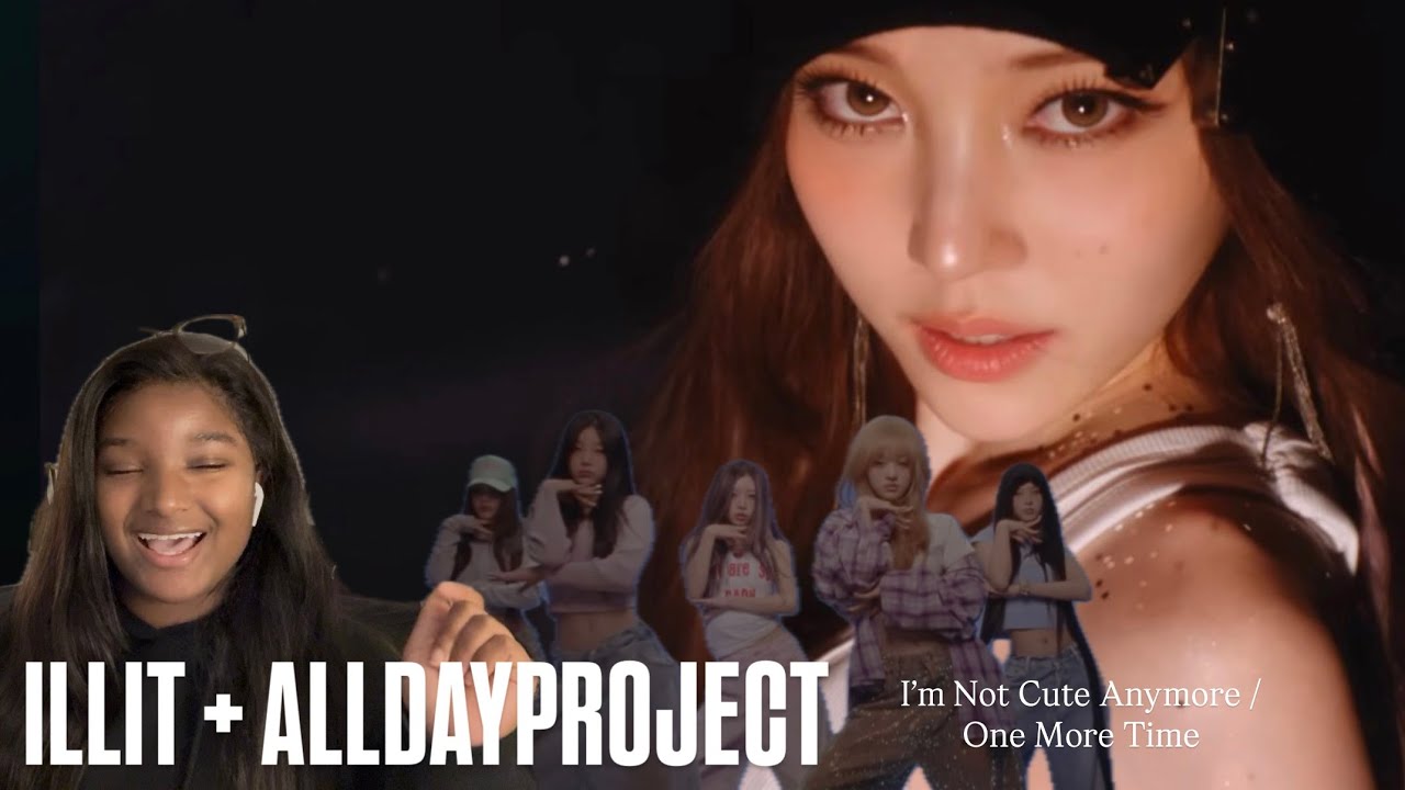 ILLIT "I'm Not Cute Anymore" & ALLDAY PROJECT "One More Time" | First Reaction