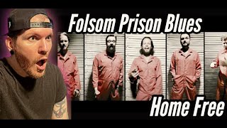 Home Free FOLSOM PRISON BLUES Reaction - This is a Home Free REACTION that I put off way too long!