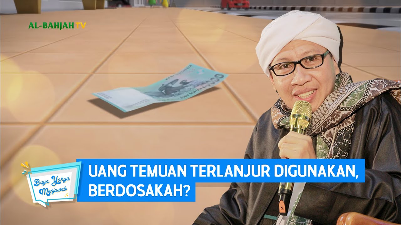 Uang Temuan Terlanjur Digunakan, Berdosakah? | Buya Yahya Menjawab