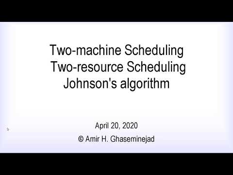 Two machine Scheduling Two resource Scheduling Johnson's algorithm