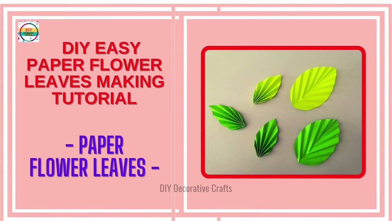 DIY Easy Paper Flower Leaves | How To Make Paper Flower Leaves | Paper Leaves | Paper Leaves Craft