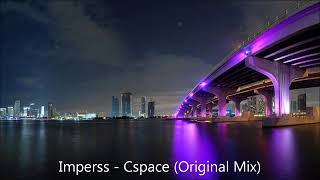 Imperss - Cspace (Original Mix) [Summer Melody]