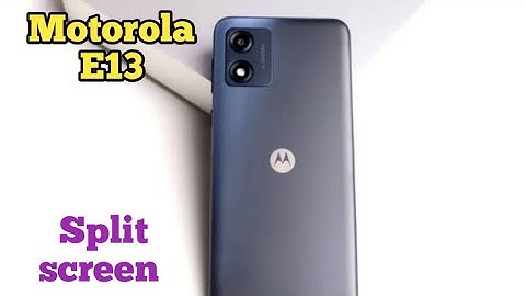 How To Enable Split Screen In Motorola E13, Dual Screen Create In Motorola E13,