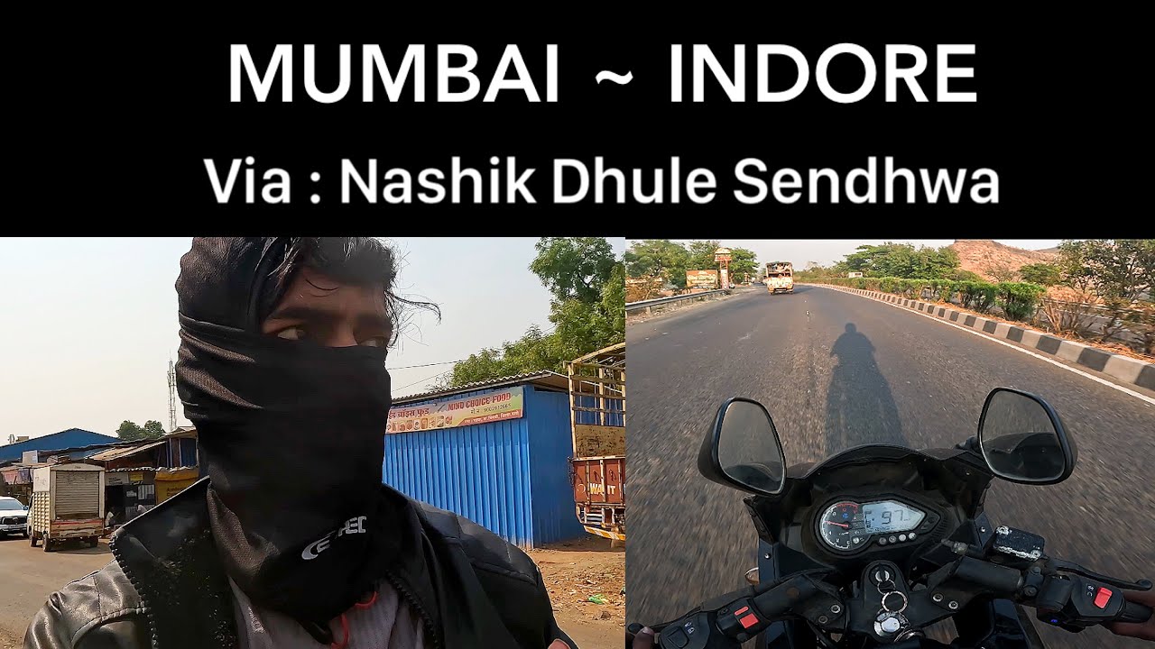 MUMBAI TO INDORE ! BIKE RIDE ! 600KMS IN 10 HRS ! VIA NASHIK DHULE SENDHWA ! MOTOVLOG HINDI