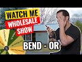 Watch Me Wholesale Show - Episode 19: Bend, OR