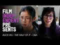 Alice Wu 'The Half of It' (Netflix) filmmaker Q&A | Film Independent Presents