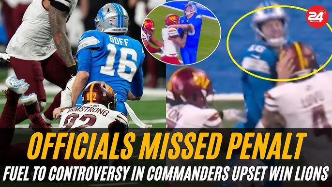 Officials Missed Penalty on Hit to Jared Goff Adds Fuel to Controversy in  Commanders Upset Win Lions