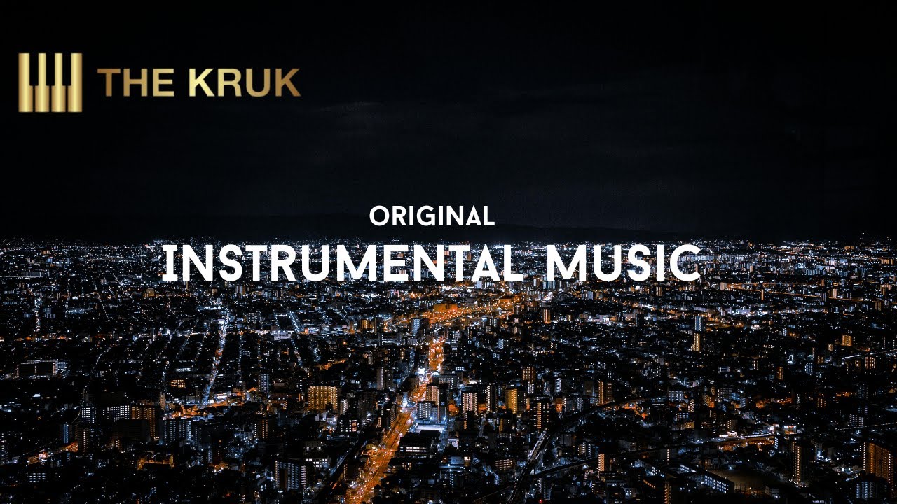 THE KRUK - Anxiously (Original Instrumental Music | Orchestral music | Cinematic | Soul )