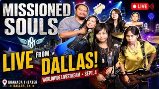 Missioned Souls Worldwide Livestream Dallas Show Announcement