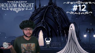 The most painful experience in the game (Hollow Knight Part 12)