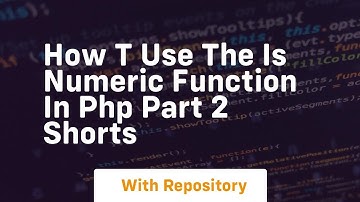 How t use the is numeric function in php part 2 shorts