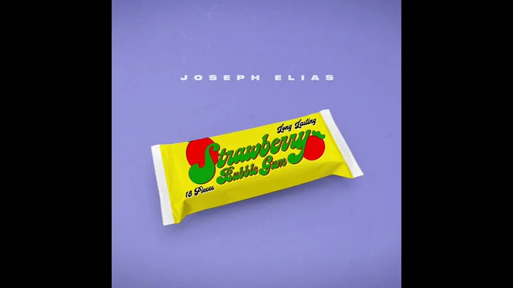 Joseph Elias - Strawberry Bubblegum (Official Audio)