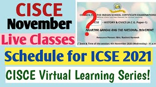CISCE November Live Classes Schedule for ICSE 2021 | CISCE Virtual Learning Series
