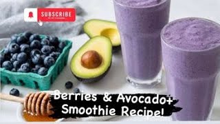 Berries & Avocado: The Unexpected Health Duo + Smoothie Recipe!