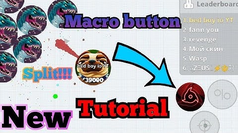 Macro button tutorial for free Android and iOS macro sped 10k score in second (AGAR.IO TUTORIAL)🔥🔥🔥