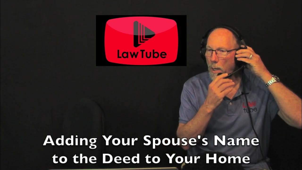 Adding your spouse's name to the deed to your home. YouTube