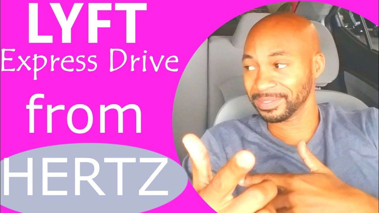 LYFT HERTZ RENTAL (all you need to know) YouTube