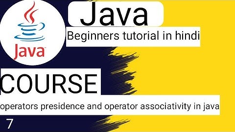 Java Operators Explained | Precedence & Associativity with Examples in Hindi