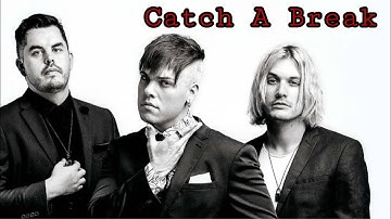Set It Off - Catch A Break