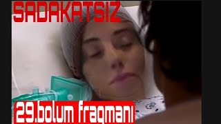 Sadakatsi̇z 29. Bölüm Fragmanı