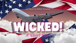 PREMIERE | Wicked! A Short Film with Music by Malkah Norwood — An American Exodus (4K)