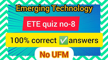 Emerging Technology | ETE quiz no-8 | #aktu #aktuprutor.ai #akturesult #aktupromotion | Without UFM|