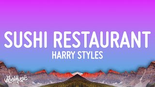 Harry Styles - Music For a Sushi Restaurant (Lyrics)