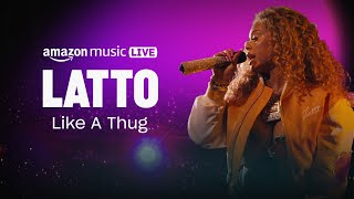 Latto – Like A Thug (Amazon Music Live) by Latto 100,104 views 6 months ago 1 minute, 34 seconds