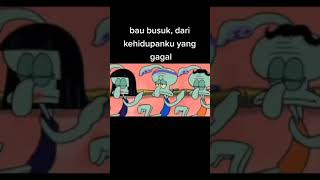 Kata kata Squidward sad SpongeBob SquarePants